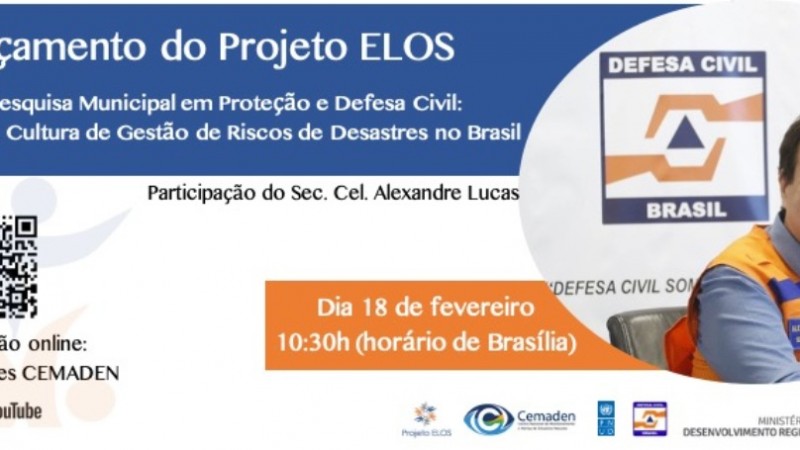 O Projeto ELOS está sendo desenvolvido pela Secretaria Nacional de Proteção e Defesa Civil (Sedec)