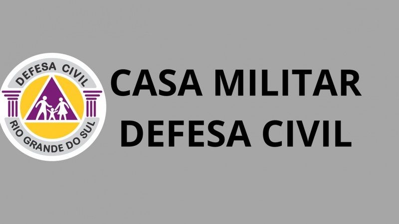 Casa Militar e Defesa Civil 