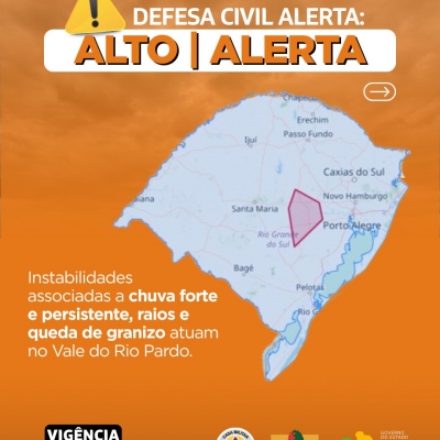 Defesa Civil alerta: Condição de ALERTA para instabilidades associadas a chuva forte e persistente, raios e queda de granizo