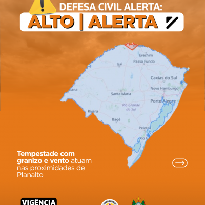 Defesa Civil alerta: condi&ccedil;&atilde;o de ALERTA para tempestades com granizo e vento que atuam nas proximidades de Planalto